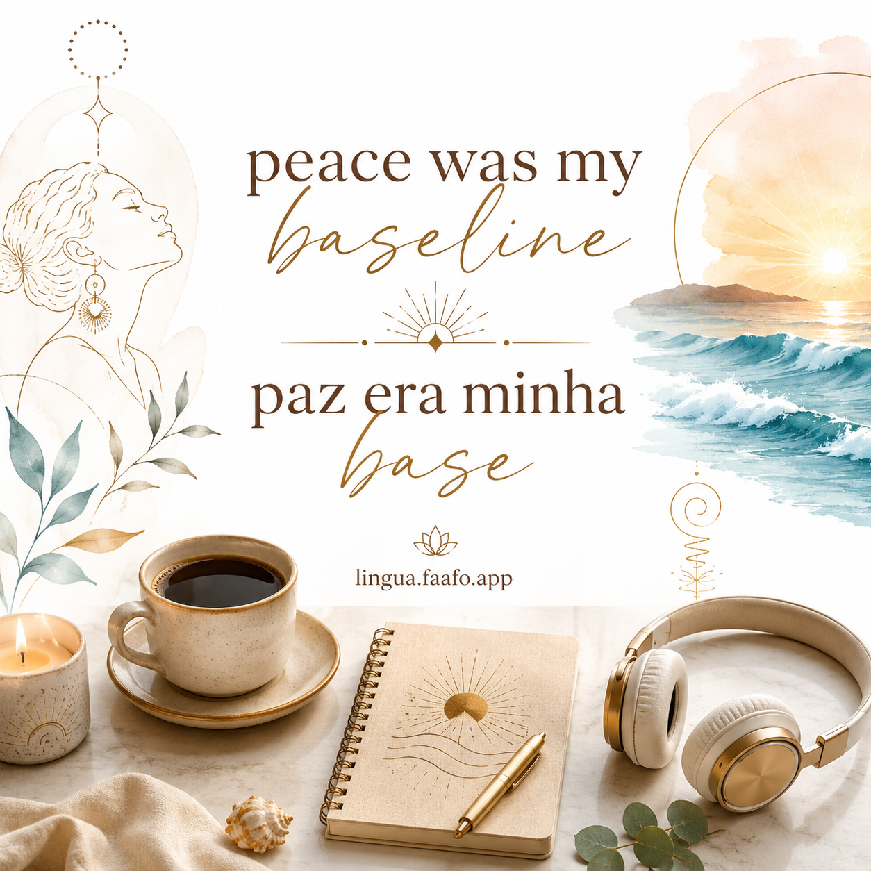 Lingua Deck: peace was my baseline / paz era minha base