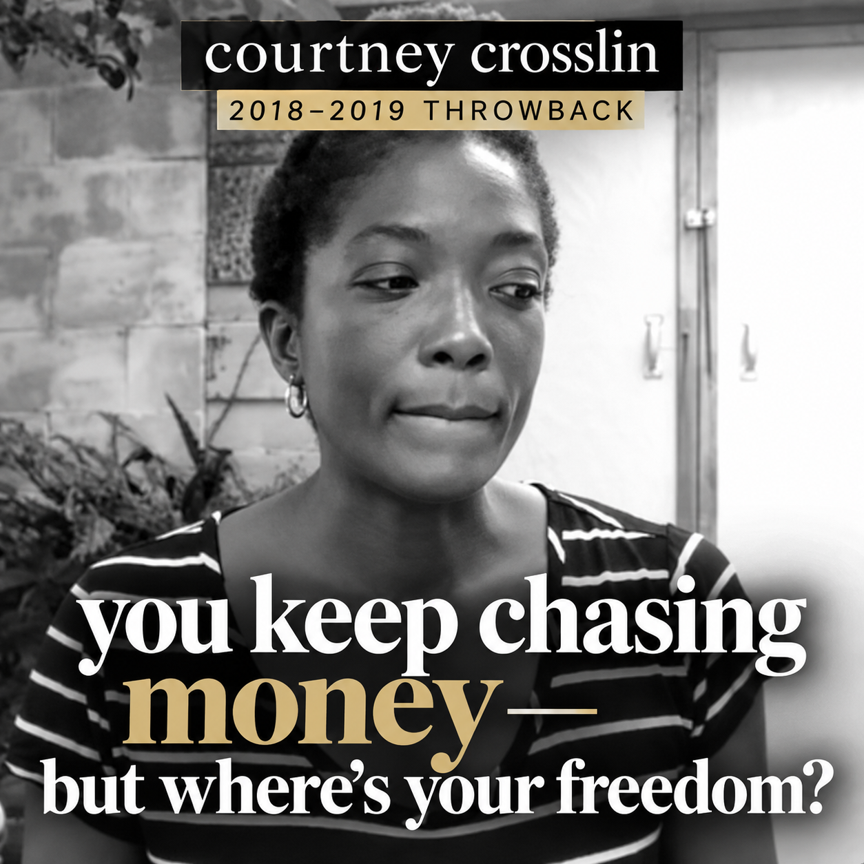 courtney crosslin: what if money isn’t what you’re really trying to manifest?
